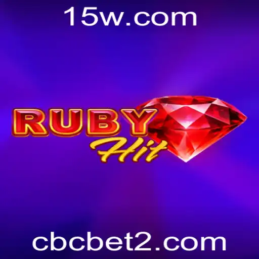 Descubra as Emoções do Jogo RubyHit com CBCBet